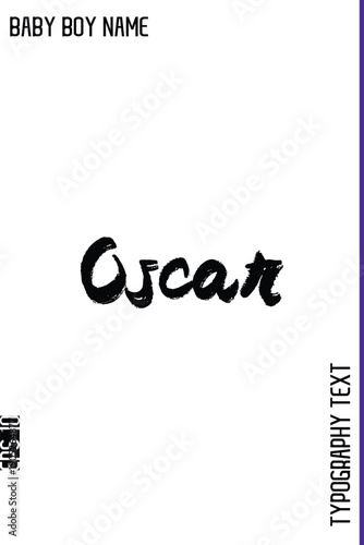 Oscar    -Baby Boy Name Brush Typography Vector Decorative Calligraphy Text