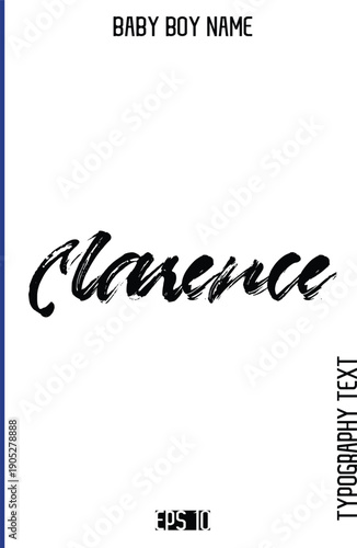 Obraz na plátne Clarence  -Baby Boy Names Grunge Brush Typography Text Hand Drawn Lettering Vect