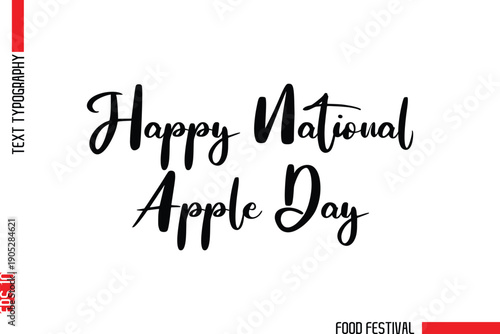 Happy National Apple Day  Modern Cursive Typography Text -Food Festival Name