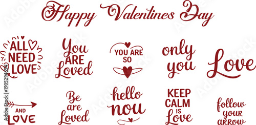 A collection of red handwritten script phrases about love and affection for Valentines Day greetings