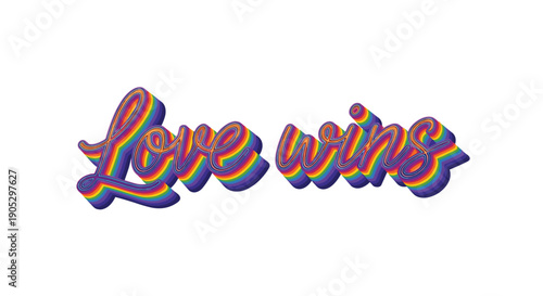 The phrase Love wins in a colorful, retro-style 3D script font with a rainbow stripe pattern, celebrating pride and equality on a white background.