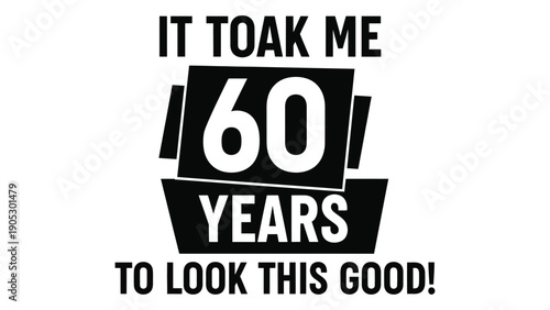 A bold statement on aging gracefully with a humorous twist and striking design Vector