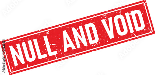 Distressed Red Ink Stamp with Null And Void Text on White