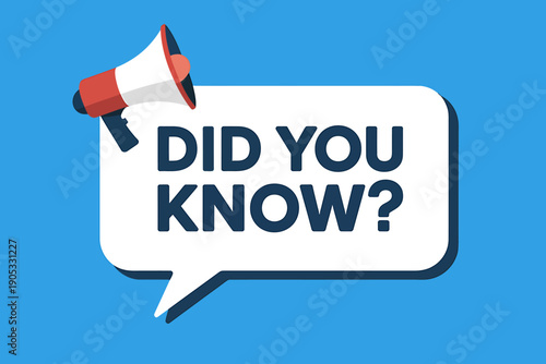 Megaphone and speech bubble with did you know text on blue background