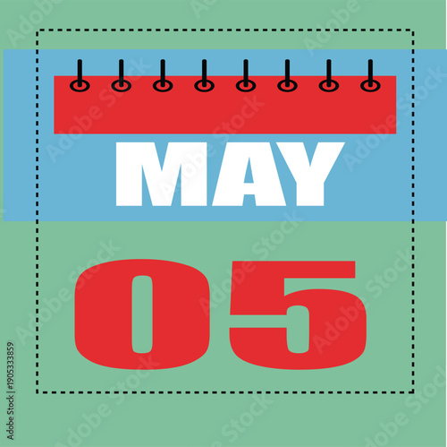 May 05 calendar icon for daily schedule and event planning, flat style date illustration for international days and reminders, vector illustration.

