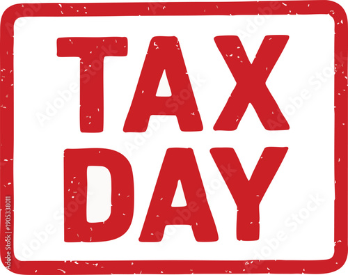 TAX DAY red notice stamp vector illustration