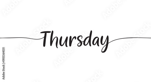 The elegant black handwritten script word 'Thursday' is beautifully displayed with a delicate connecting line, conveying a simple and stylish calendar concept