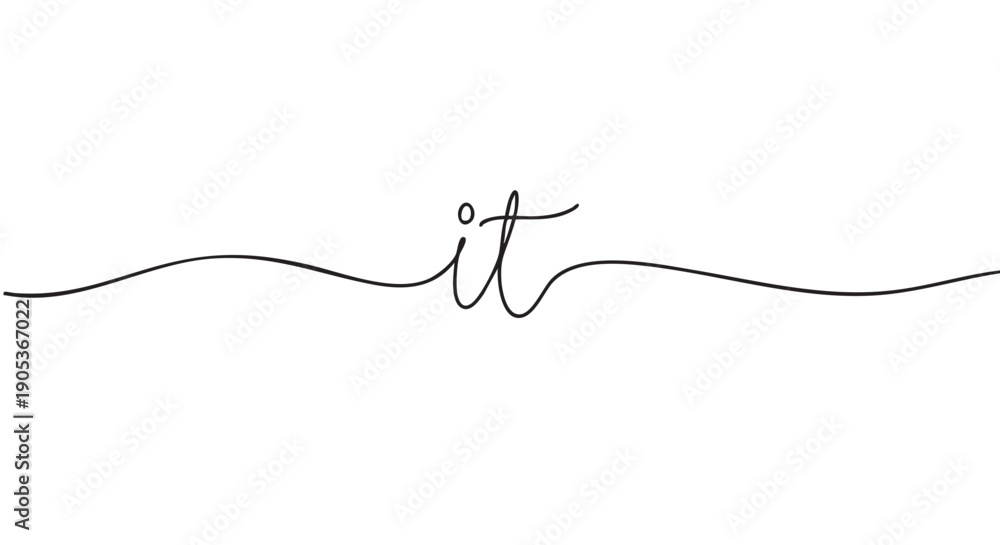 Obraz premium Minimalist black script word 'it' with elegant flowing lines extends horizontally, creating a simple and modern typographic design