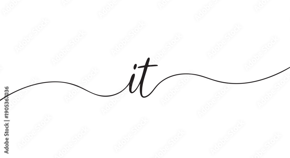 Obraz premium The elegant black script word 'it' is beautifully integrated into a continuous flowing line, creating a minimalist and artistic design with a sophisticated aesthetic