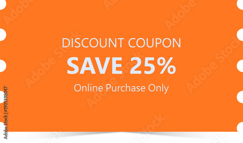 Orange discount coupon offering 25 savings on purchases