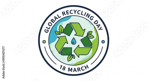 Global recycling day logo with recycling symbol and date