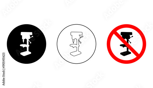 Drill Press icon set with silhouette, outline, and prohibition sign