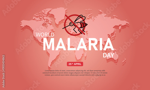 World malaria day graphic showing a red crossed-out mosquito icon above a world map, conveying global awareness and prevention efforts against malaria on april 25
