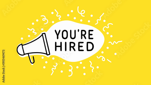 You're hired megaphone icon with confetti on yellow background