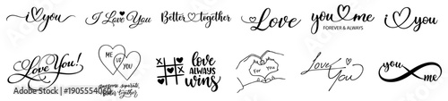 Set of hand drawn Valentine’s Day love quotes lettering I love you, Love you more, Be mine, XOXO, Happy Valentine, romantic handwritten typography collection for cards and wedding