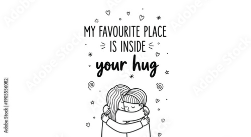 Cute Couple Hug Quote My Favourite Place Is Inside Your Hug