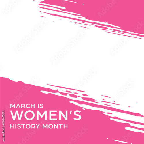 Women's History month is observed every year in March