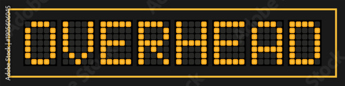 Orange color led banner in word overhead on black background