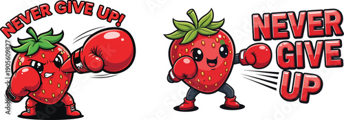 Cute Strawberry Boxer, GYM Cartoon with Never Give Up Motivation Quote Vector Illustration