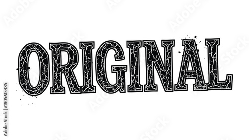 ORIGINAL Text Design: A striking visual representation of the word ORIGINAL with a textured, artistic design, perfect for conveying authenticity and uniqueness.