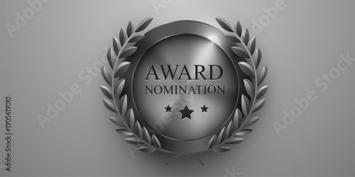 Elegant metallic award nomination badge with a laurel wreath design, symbolizing success and achievement. Vector illustration