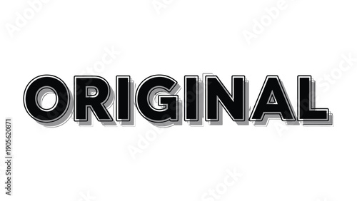 Original Sign: a bold and striking graphic design concept, The image features the word original rendered in a stylish, three-dimensional font against a minimalist, emphasizing clarity and impact.