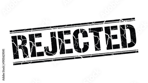 Rejection Stamp: A bold, stamped impression of the word REJECTED conveys a strong message of denial and disapproval, standing out in stark contrast.