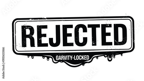 Rejected Sign: A bold Rejected sign conveys a sense of denial or refusal, potentially for an application, proposal, or item.