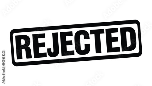 Stamped Rejection: A bold REJECTED stamp, a stark symbol of disapproval and denial, starkly conveys a moment of negative outcome.