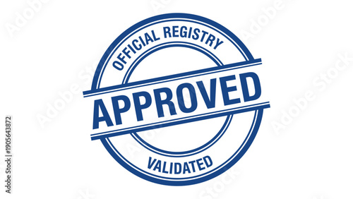 Official Approval Seal: A detailed close-up of a blue and white official approval seal, showcasing the words Approved and Validated in a clean, legible font, signifying authorization and verification.