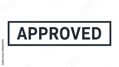 Approved Stamp: A bold stamp declares APPROVED in a clear font. Signifying official endorsement and permission