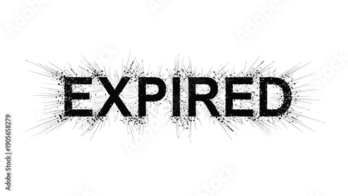 Expired Message: a stark visual of the word EXPIRED emblazoned with a bold message in striking typeface, a symbol of time's passage and impermanence