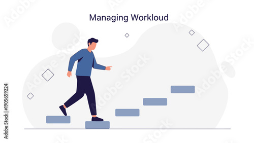 Man Climbing Stairs, Managing Workload, Business Growth, Career Progression