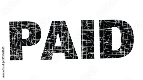 Paid Word in Abstract Style: A stark, black and white representation of the word 'PAID', conveying a sense of financial transaction and completion. 