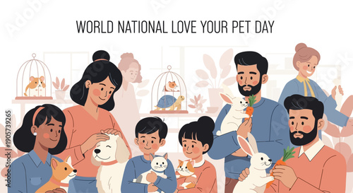 Illustration of a diverse family with pets celebrating National Love Your Pet Day, showcasing unconditional love and companionship with dogs, cats, and a rabbit in a playful and cheerful