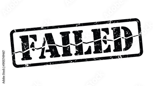 Stamp of Failure: A worn, textured stamp dramatically presents the word FAILED, symbolizing setback and defeat in a raw, impactful manner.