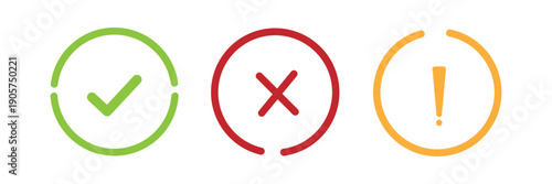 check mark, exclamation point, x or cross mark icon set. Approve, reject and warning symbol. right , wrong and warning sign