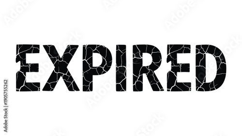 Expired Word Image: The word EXPIRED stands out with a unique cracked texture, symbolizing the end of a product's usability or a deadline that has passed.