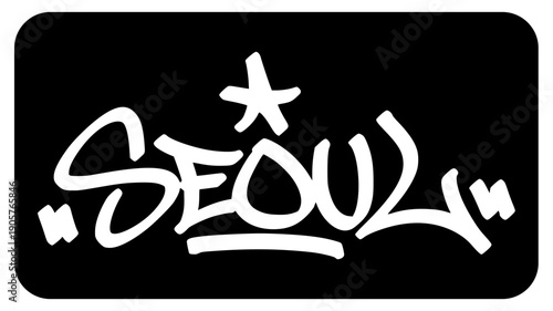 Seoul City Graffiti Tag. Bold Hand-Drawn Urban Street Art Lettering with Star Element and Grungy Texture.