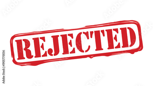 Stamped Rejection: A bold, red stamp emphatically announces REJECTED, signaling denial or refusal with unwavering clarity.