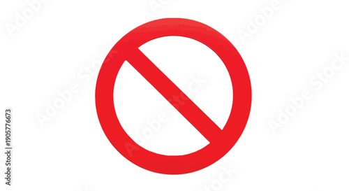 Bright red prohibition symbol prominently displayed