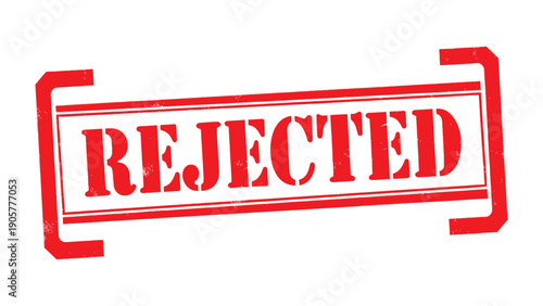 Rejection Stamp: A bold, red REJECTED stamp conveys the stark reality of denial and disapproval, its clear message impossible to ignore.
