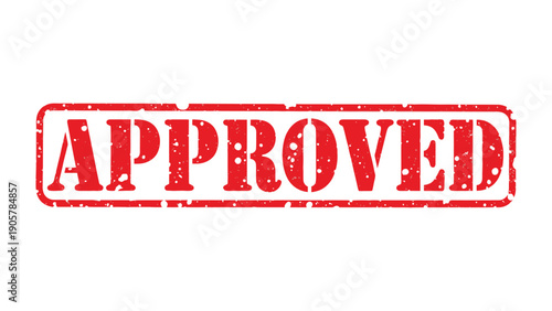 Approved Stamp: A bold red APPROVED stamp, conveying authority and certainty, sits prominently, signifying validation, authorization, and a seal of approval.