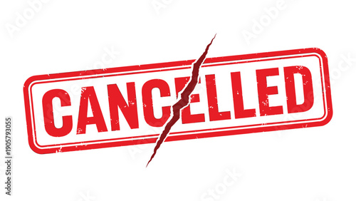 Cancellation Notice: A striking red rectangular stamp featuring the word CANCELLED is bisected by a jagged crack, signaling a definitive stop.
