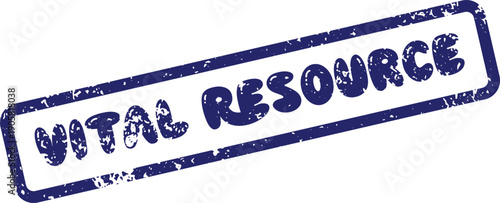 Distressed blue rubber stamp impression showing the important words Vital Resource