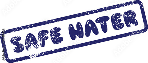A blue textured rubber stamp mark clearly displaying the words Safe Water on a bright white background