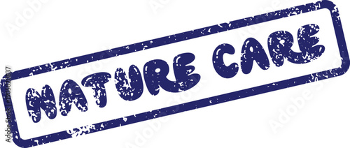 Rustic blue rubber stamp visual featuring the meaningful words nature care isolated on white