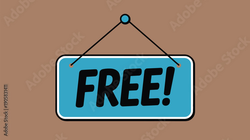 Free signboard illustration hanging on wall, promotional free offer label with bold typography, marketing and advertising concept