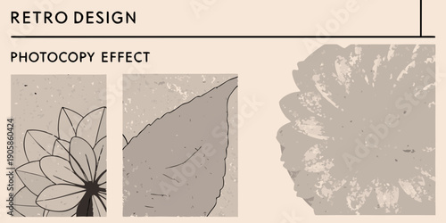 Retro design featuring photocopy effects and floral leaf sketches
