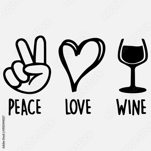 Peace Love Wine Typography Vector Design